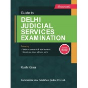 Commercial's Guide to Delhi Judicial Services Examination by Kush Kalra | JMFC